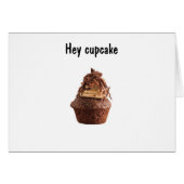 HEY CUPCAKE-U R THE SWEETEST (Front Horizontal)