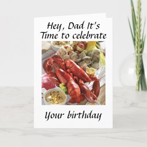 HEY DAD HERE IS A LOBSTER BOIL BIRTHDAY WISH CARD