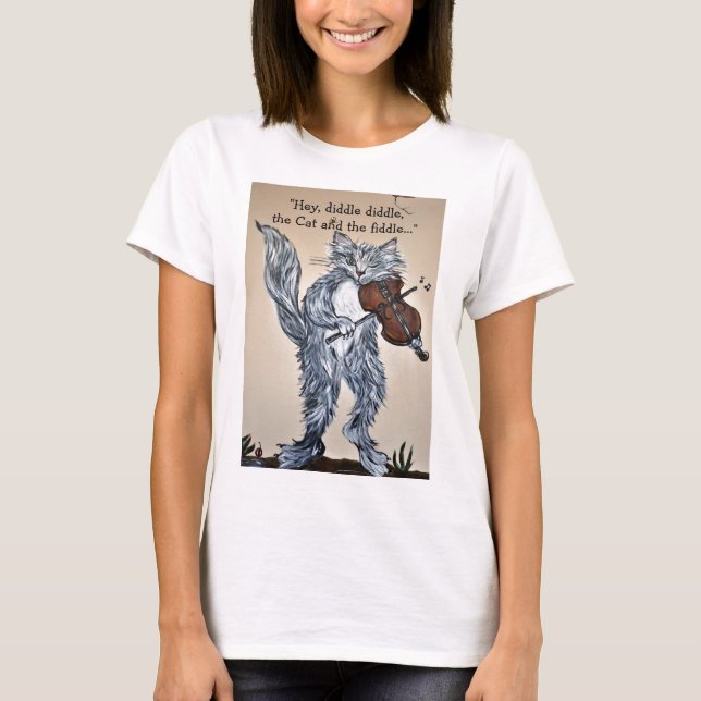 "Hey, Diddle Diddle, the Cat and the Fiddle" T-Shirt (Front)