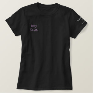 Hey Diva, Where's My Dude Black Embroidered Shirt