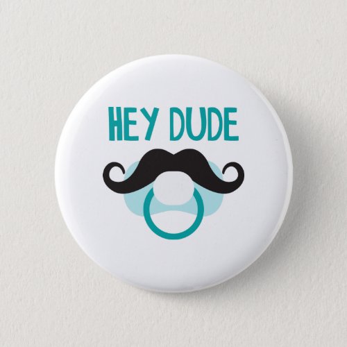 Hey Dude Button