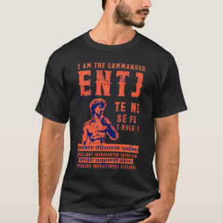 Hey ENTJ personality type the commander extravert T-Shirt