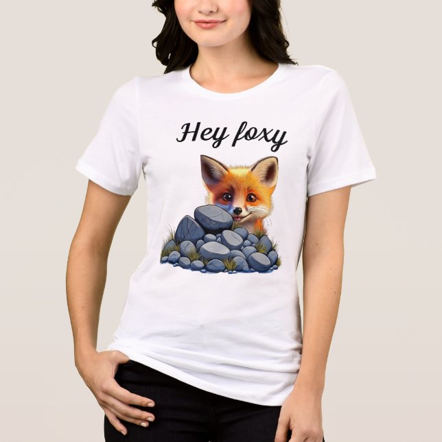 Hey foxy Tri-Blend shirt (Front)