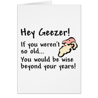 Hey Geezer! Cards