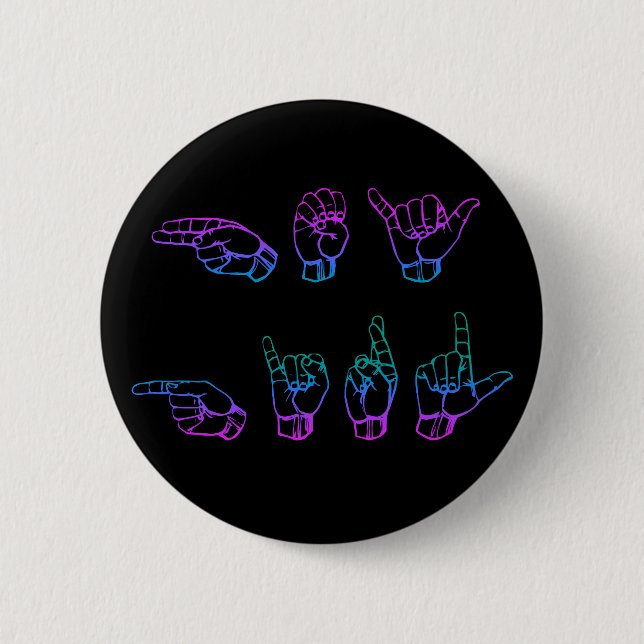 Hey Girl ASL Sign Language Button (Front)