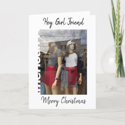 HEY GIRL FRIEND_ITS YOUR BIRTHDAY LETS SHOP HOLIDAY CARD