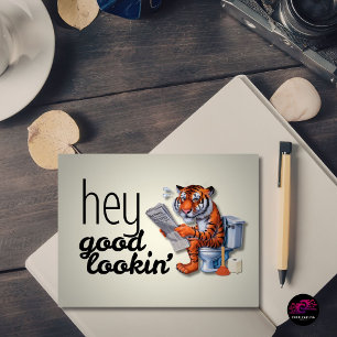 Hey Good Lookin Funny Flirty Thinking of You Postcard