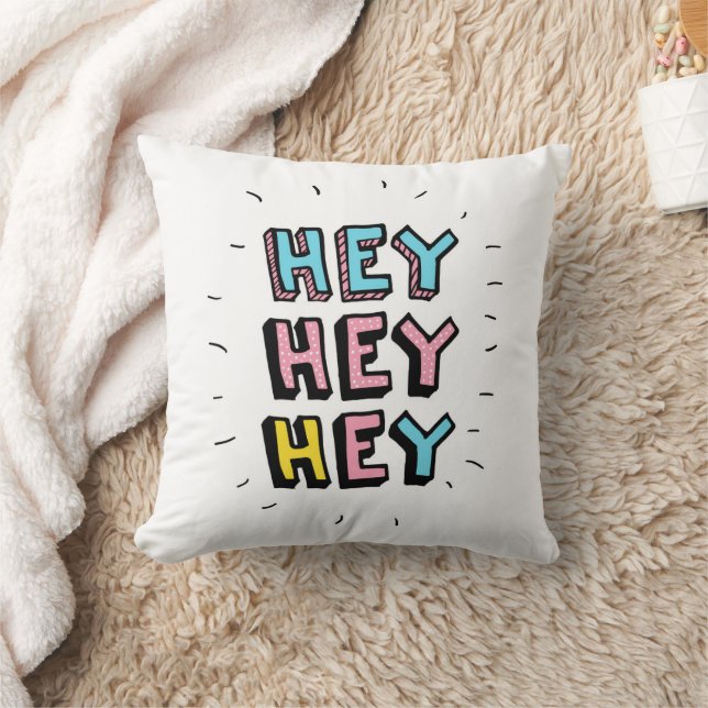 Hey Hey Hey Throw Pillow (Blanket)
