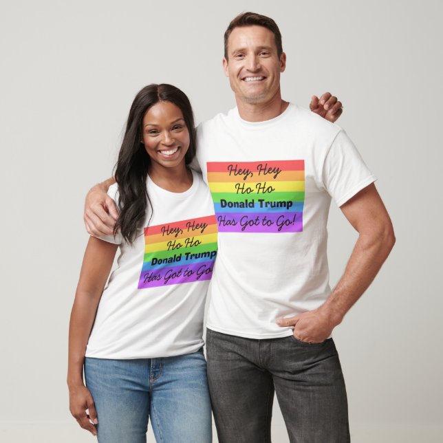 Hey Hey, Ho Ho, Donald Trump has got to go! T-Shirt (Unisex)