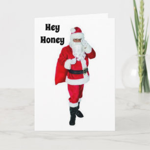 HEY HONEY WANT TO MEET ME UNDER THE MISTLETOE? CARD