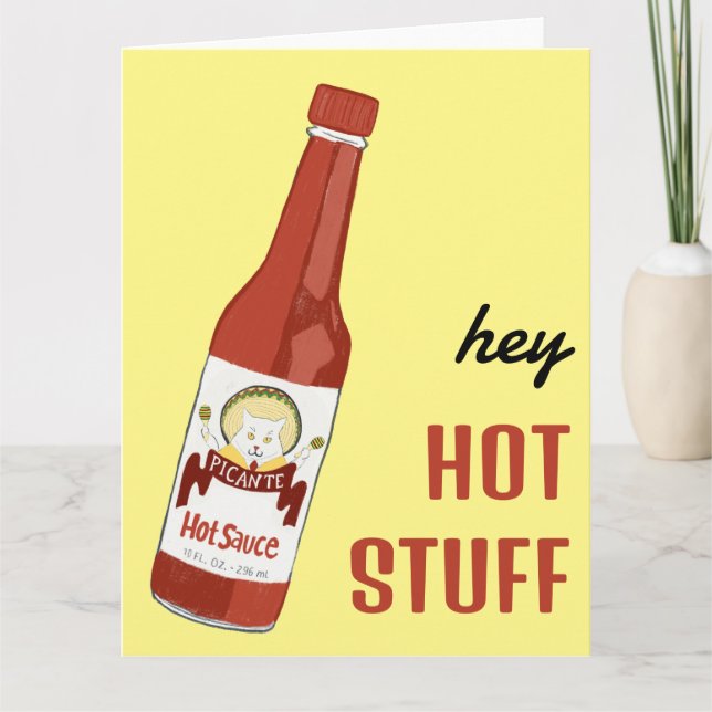 HEY HOT STUFF Spicy Hot Sauce Cat Maracas Love  Card (Front)