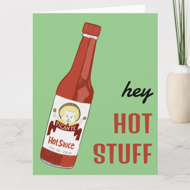 HEY HOT STUFF Spicy Hot Sauce Cat Maracas Love  Card (Front)