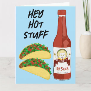 HEY HOT STUFF Tacos Spicy Sauce Cat Maracas Salsa Card
