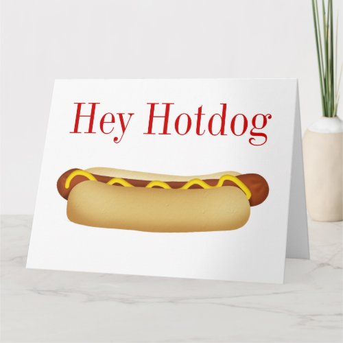 Hey Hotdog BIG Greeting Card _ SRF
