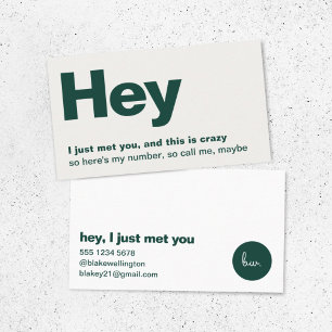 Hey I Just Met You Fun Modern Dating Call Me Business Card