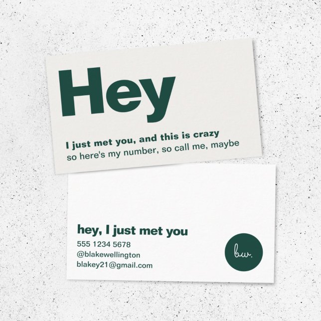 Hey I Just Met You | Fun Modern Dating Call Me Business Card (Creator Uploaded)