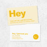 Hey I Just Met You | Fun Yellow Dating Call Me Business Card