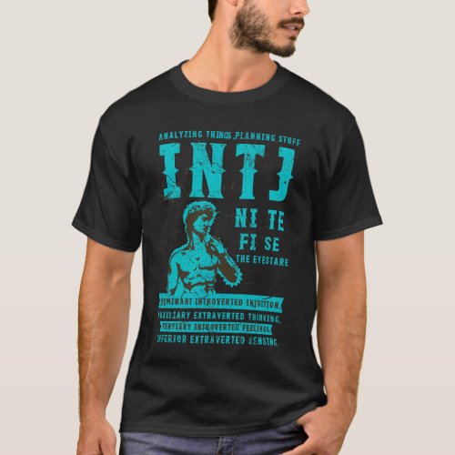Hey INTJ personality type The Analyst T_Shirt