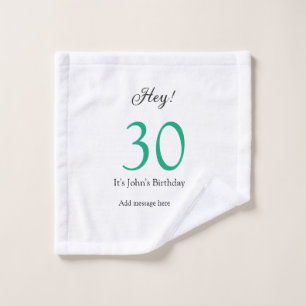 Hey it's 30th birthday green black bold letter nam wash cloth
