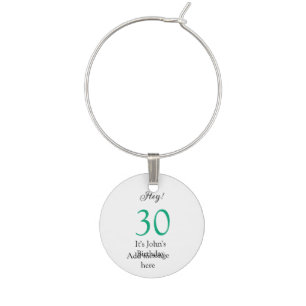Hey it's 30th birthday green black bold letter nam wine charm