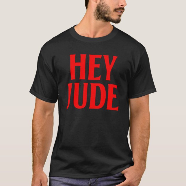 HEY JUDE Essential  T-Shirt (Front)