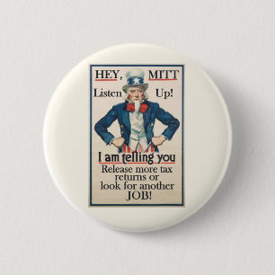 Hey Mitt! Uncle Sam wants you... Button