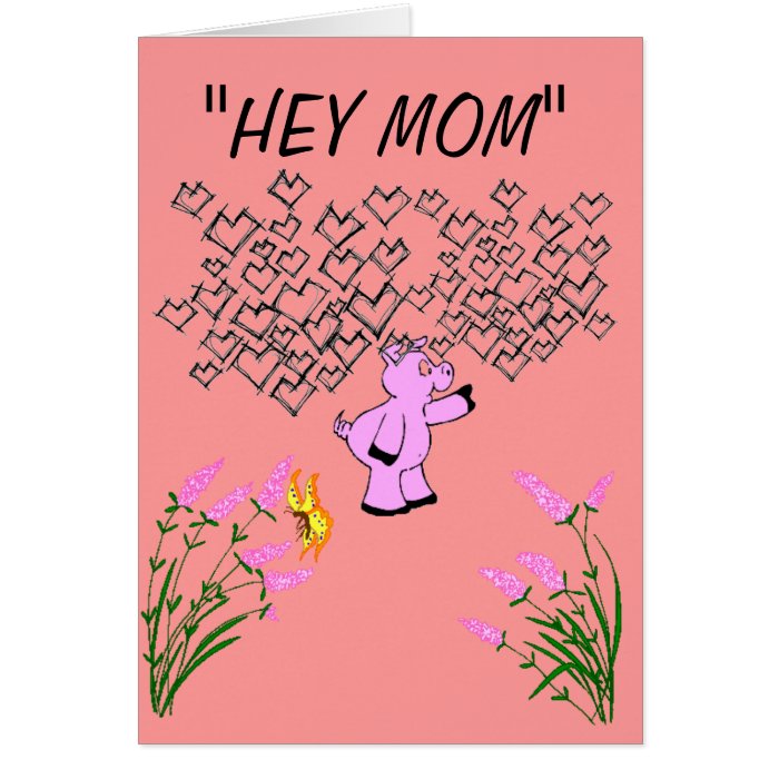 "HEY MOM" GREETING CARDS