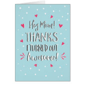 Hey mom thanks Mother's Day Card (Front)