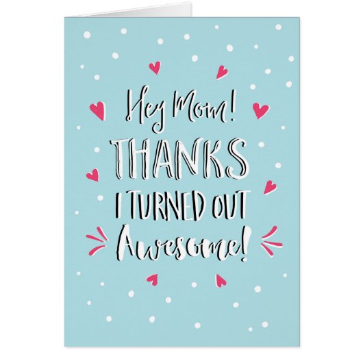 Hey mom thanks Mother's Day Card (Front)