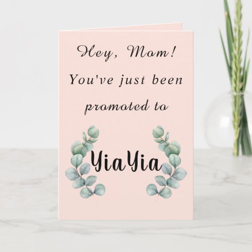 Hey MomYouve Just Been Promoted to YiaYia Card