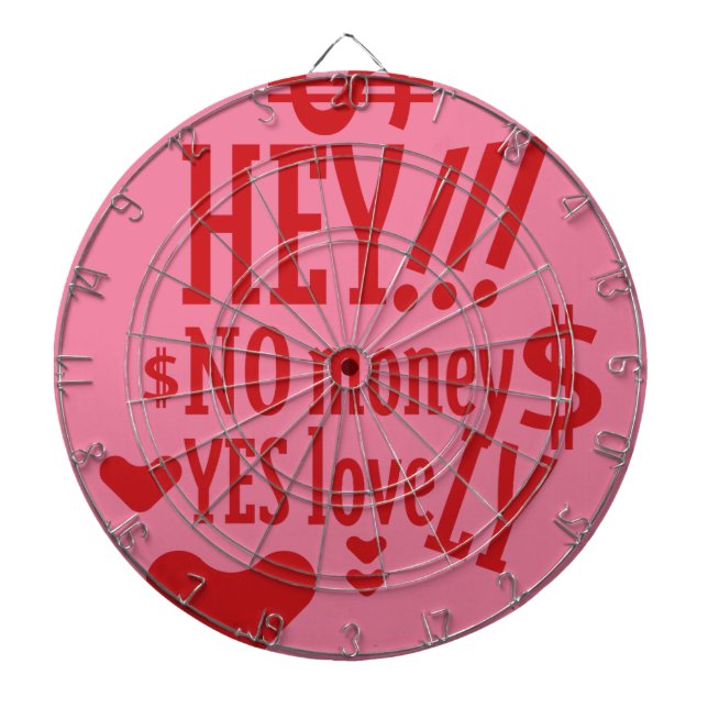 HEY!! NO MONEY YES LOVE(LOVELY) BY MASANSER DART BOARD (Front)
