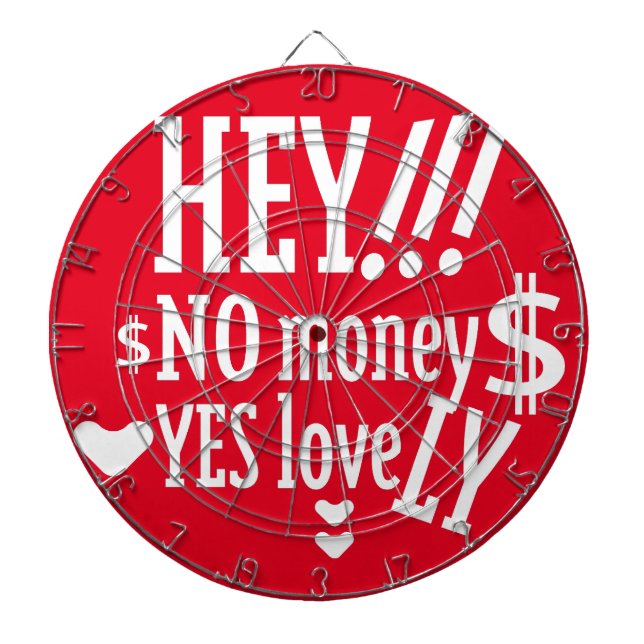 HEY!! NO MONEY YES LOVE(LOVELY) BY MASANSER DART BOARD (Front)