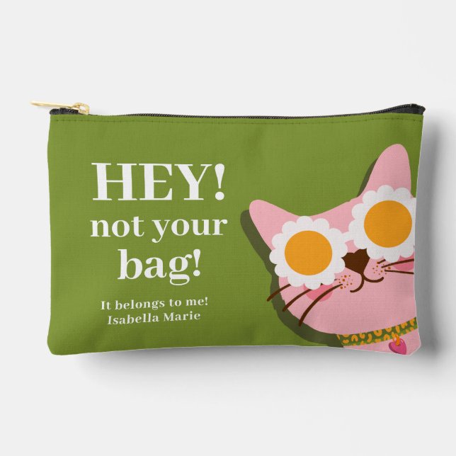 Hey! Not Your Bag Funny Cat Personalized Pouch Bag (Front)