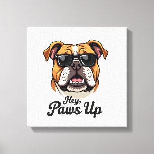 Hey Paws Up Vintage Bulldog with Sunglasses Funny Canvas Print