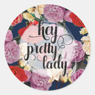 Hey Pretty Lady Dramatic Vintage Watercolor Roses Classic Round Sticker