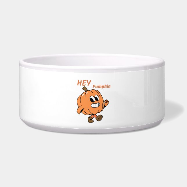 Hey Pumpkin  Bowl (Front)