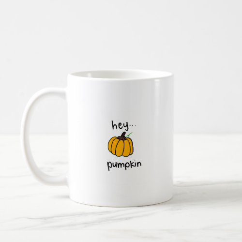 hey pumpkin coffee mug