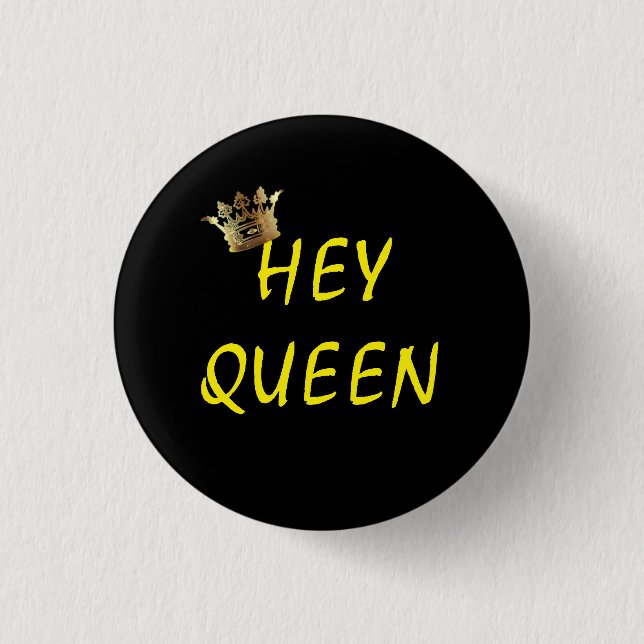 HEY QUEEN BLACK YELLOW CROWN BUTTON (Front)