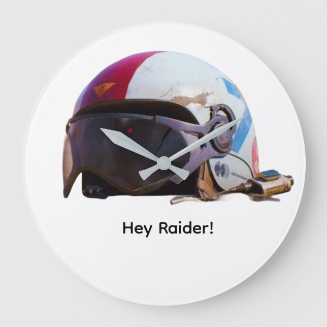 Hey Raider!  Time To Go Topside. Large Clock (Front)