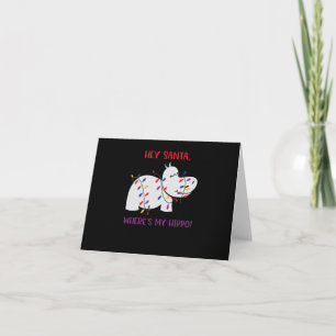 Hey Santa, Where's my hippo 2 Invitation