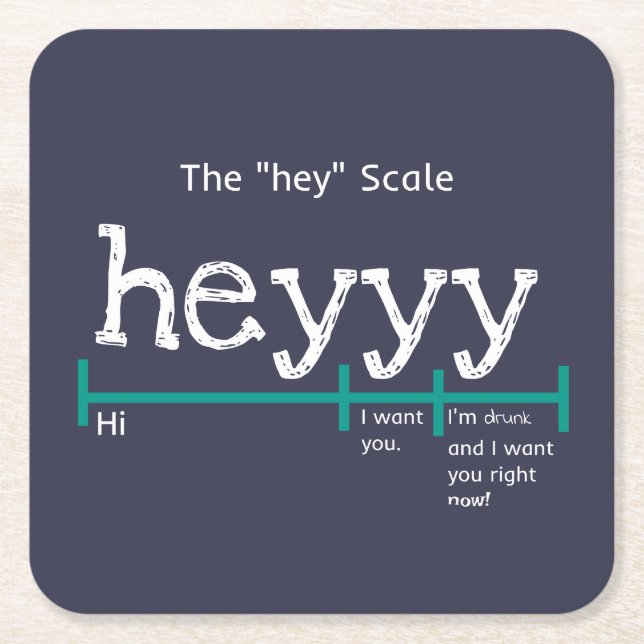 Hey Scale Heyyy Funny Square Paper Coaster (Front)