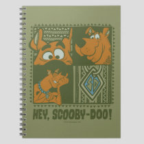 Hey Scooby-Doo Tribal Square Graphic Notebook