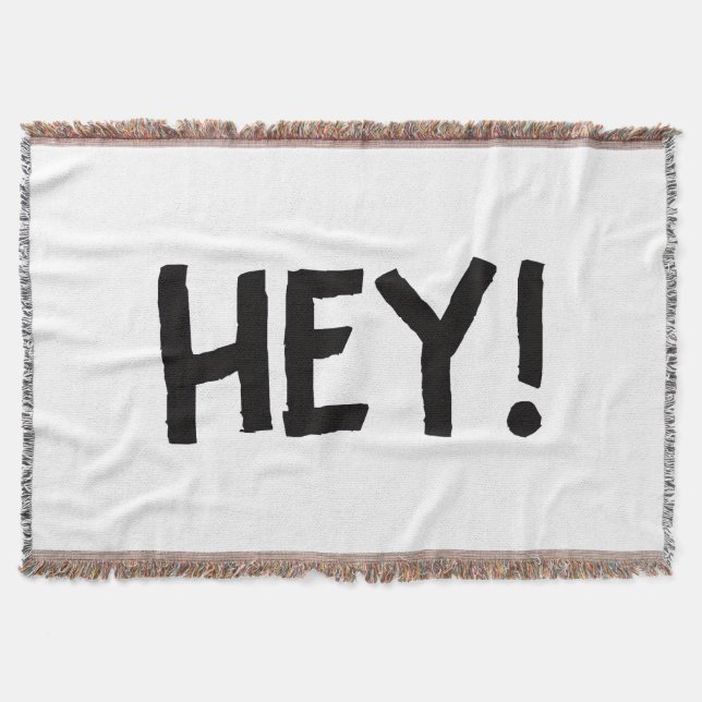 hey shirt throw blanket (Front)
