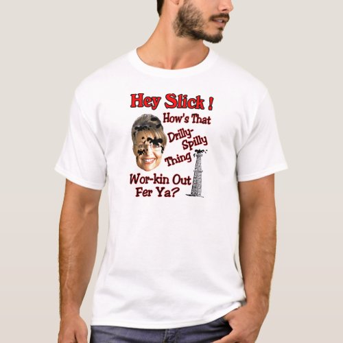 Hey Slick T_Shirt