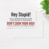 Hey Stupid Dog in Hot Car Warning (Desk)