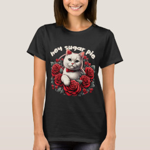 hey sugar pie T-shirt, funny shirt,flower shirt