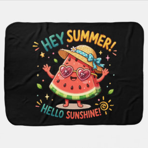 Hey Summer Hello Sunshine Watermelon Baby Blanket
