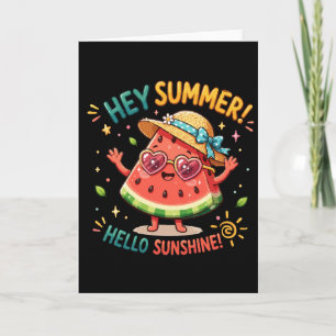 Hey Summer Hello Sunshine Watermelon Card