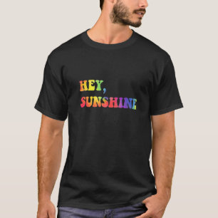 Hey Sunshine Retro Cool 1970s Slang Disco Era T-Shirt