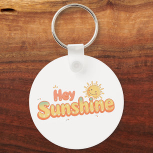 "Hey Sunshine" with Smiling Sun Keychain
